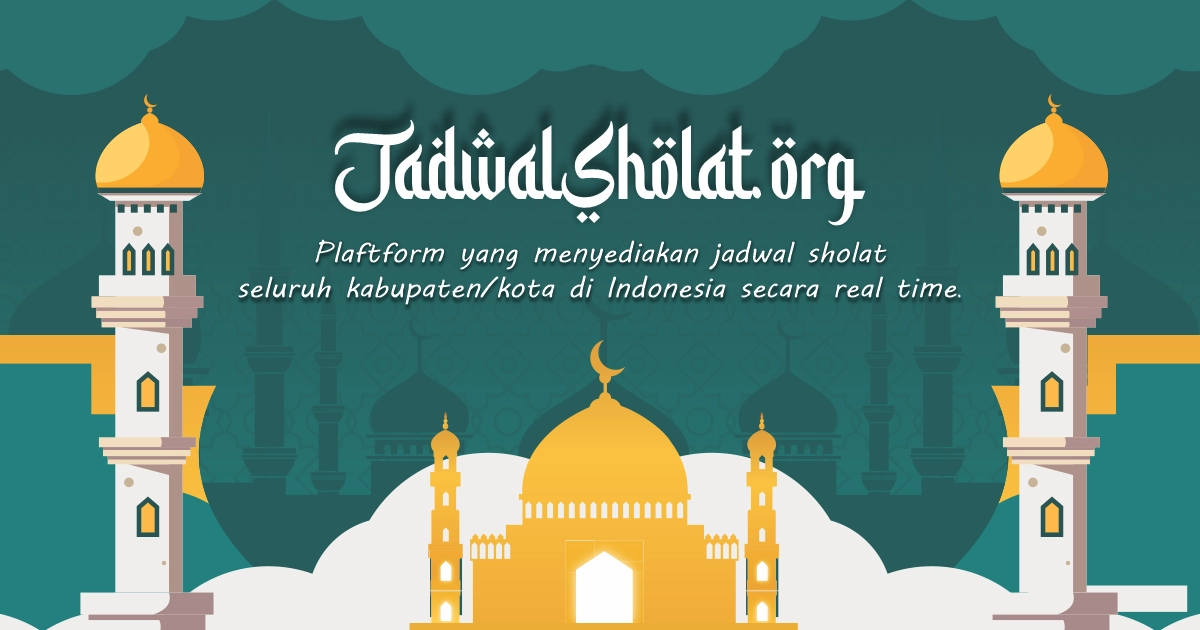 Jadwal Sholat atau Waktu Sholat Jakarta dan Seluruh Indonesia